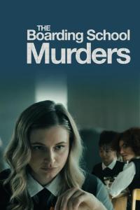 The Boarding School Murders (2024) poster