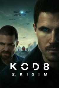 Kod 8: 2. Kısım (2024) poster