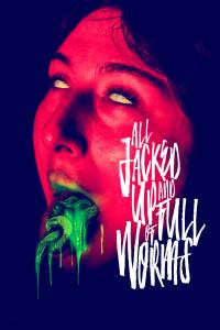 All Jacked Up and Full of Worms (2022) poster
