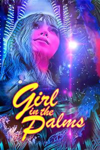 Girl in the Palms (2021) poster