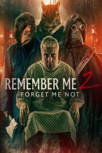 Remember Me 2: Forget Me Not (2023) poster