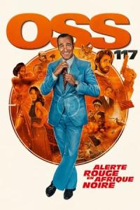 OSS 117: Alerte rouge en Afrique noire (2021) poster