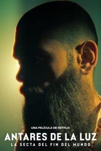 Antares de la Luz'un Kıyamet Günü Tarikatı (2024) poster