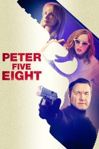 Peter Five Eight (2024) poster