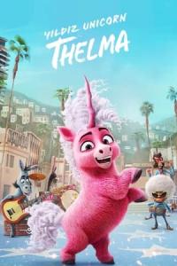 Yıldız Unicorn Thelma (2024) poster