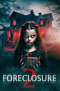 Foreclosure 2 (2024) poster