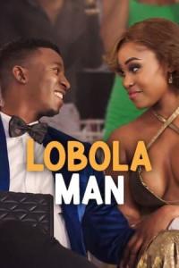 Lobola Man (2024) poster