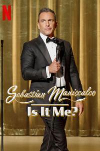 Sebastian Maniscalco: Is It Me? (2022) poster