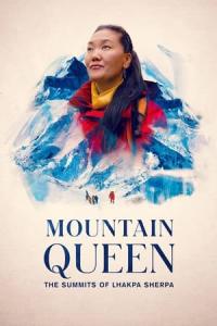 Mountain Queen: The Summits of Lhakpa Sherpa (2024) poster