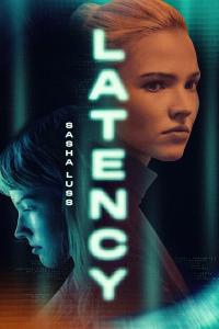Latency (2024) poster