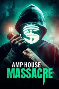 Amp House Massacre (2024) poster