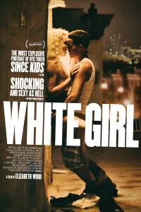 White Girl (2016) poster