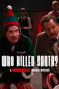 Who Killed Santa? A Murderville Murder Mystery (2022) poster
