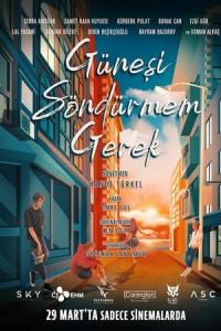 Güneşi Söndürmem Gerek (2024) poster