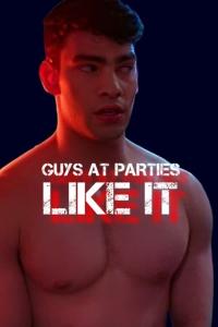 Guys at Parties Like It (2024) poster