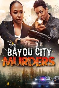 The Bayou City Murders (2023) poster