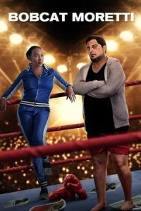 Bobcat Moretti (2023) poster