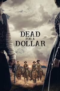 Dead for a Dollar (2022) poster