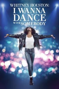 I Wanna Dance with Somebody: Whitney Houston Filmi (2022) poster