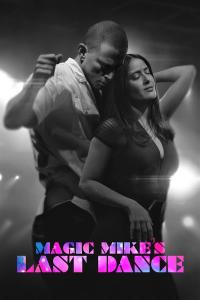 Magic Mike's Last Dance (2023) poster