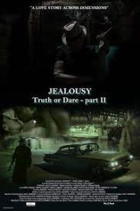 Jealousy (Truth or Dare - Part II) (2021) poster