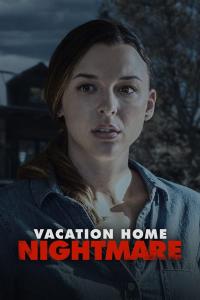 Vacation Home Nightmare (2023) poster