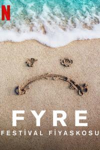 FYRE: Festival Fiyaskosu (2019) poster