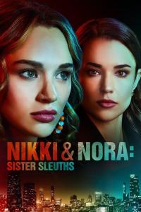 Nikki & Nora: Sister Sleuths (2022) poster